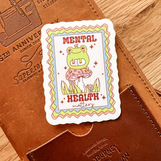 Mental health matters Waterproof Vinyl die cut sticker