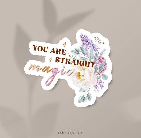 You are straight magic vinyl matte die cut