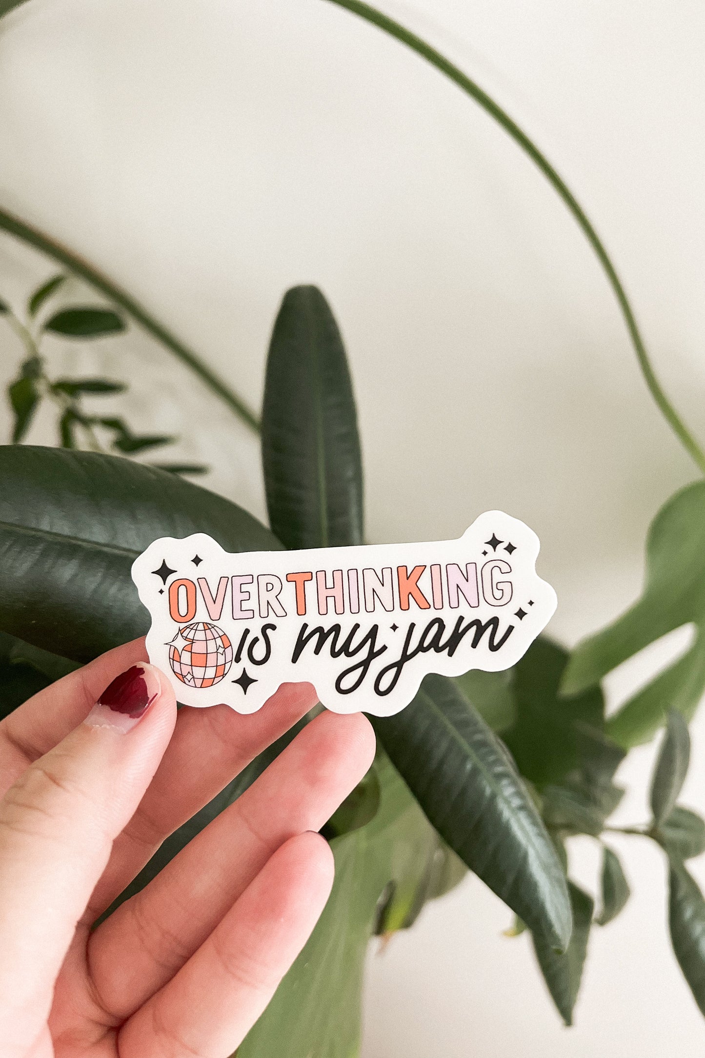 Waterproof Die Cut - overthinking is my jam