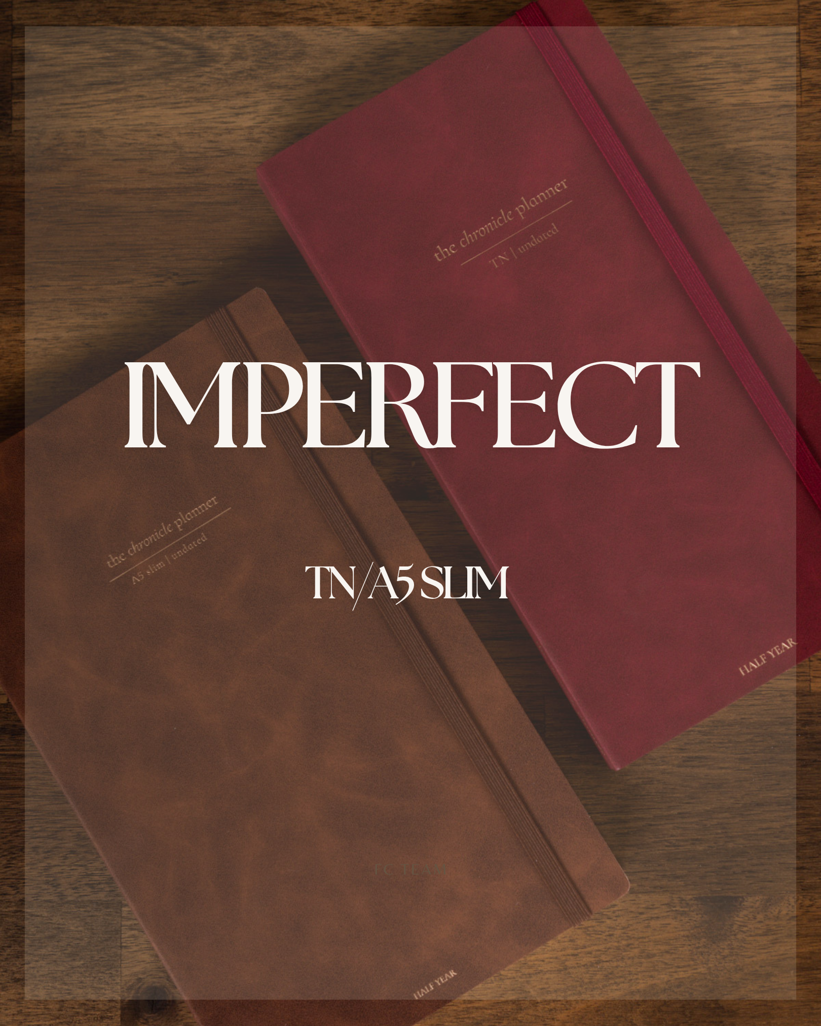 IMPERFECT - Undated TN/A5 Slim