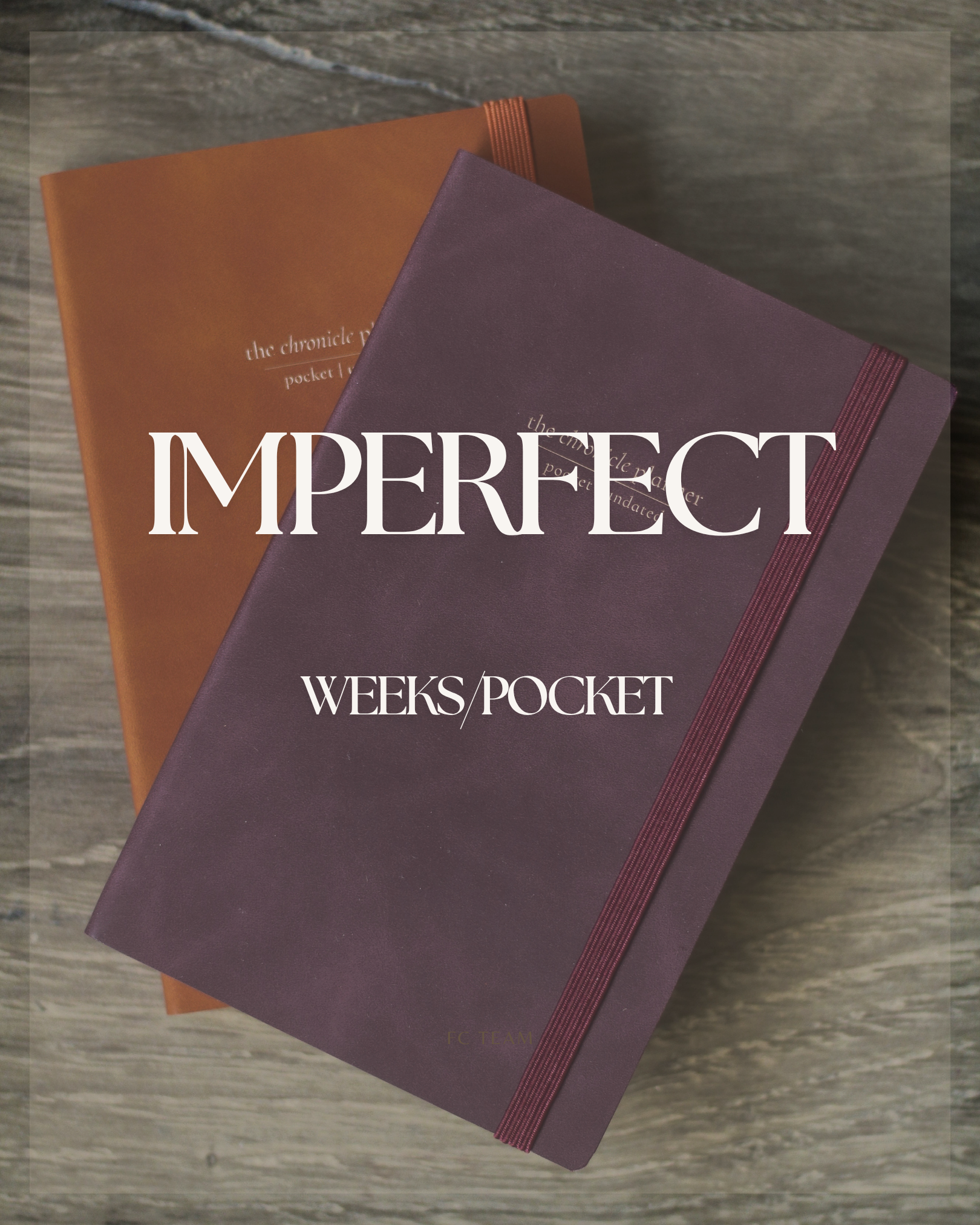 IMPERFECT - Undated Weeks/Pocket