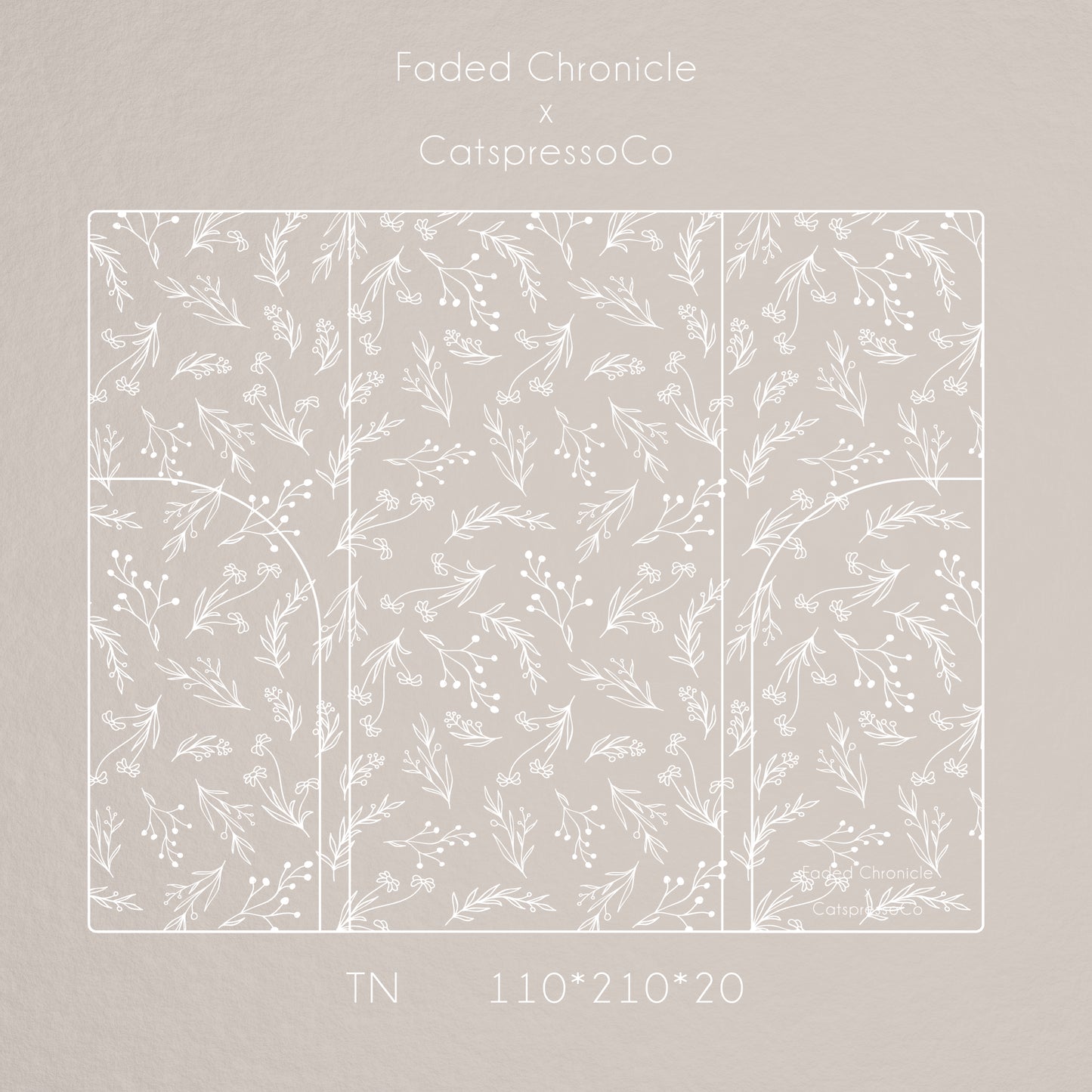[Presale] Faded Chronicle X CatspressoCo - TN White Floral PVC Cover